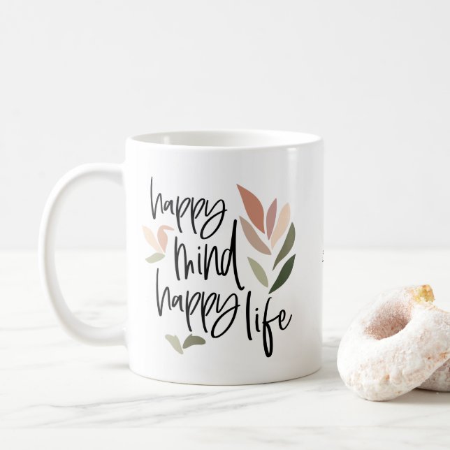 Happy Mind Happy Life Positive Quote Name Coffee Mug (With Donut)