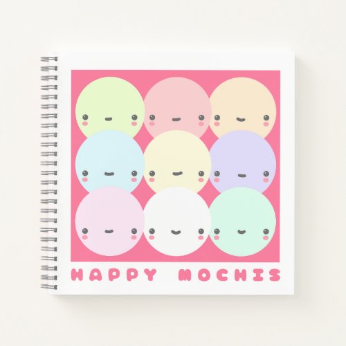 Happy Mochis Notebook