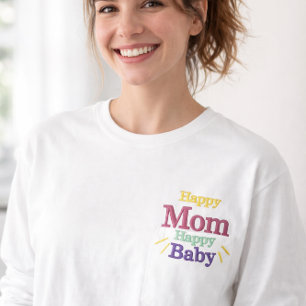 Happy Mom Embroidered Mother's Day Shirt gift 