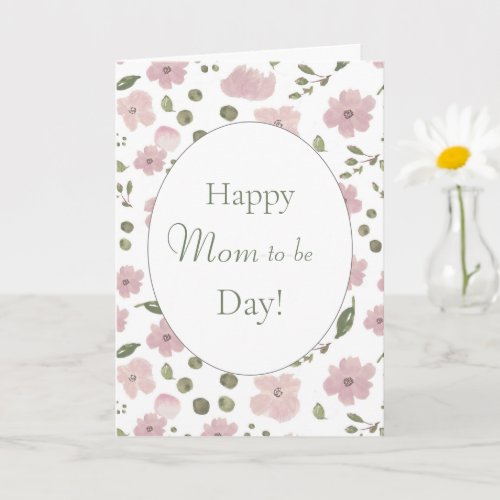 Happy Mom_to_be Day Mothers Day Card