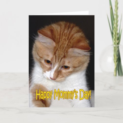 Happy Mommys Day Kitten Card