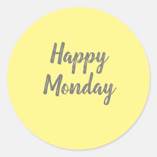 Happy Monday with yellow background Classic Round Sticker (Front)