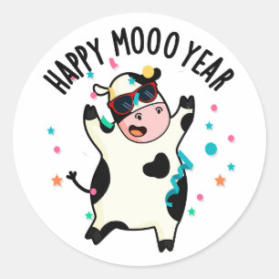 Happy Moo Year Funny Cow Pun Classic Round Sticker