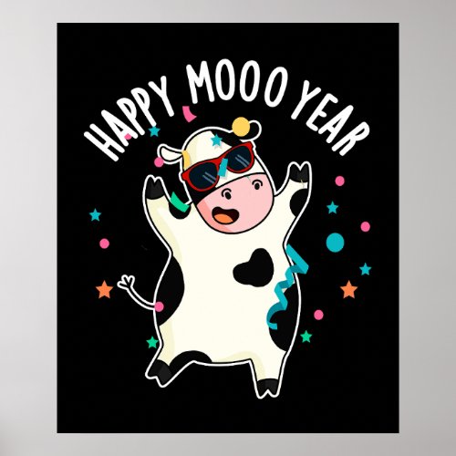 Happy Moo Year Funny Cow Pun Dark BG Poster