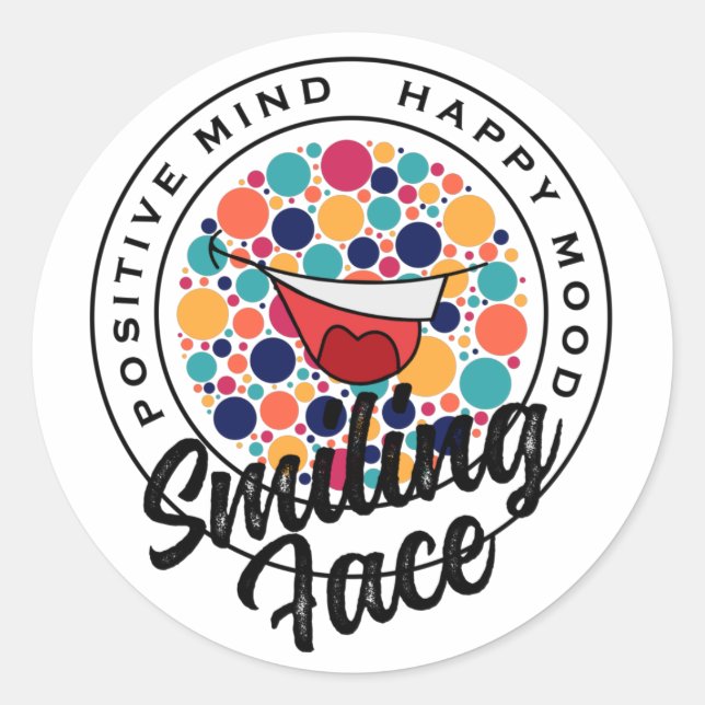 HAPPY MOOD SMILING MOOD. CLASSIC ROUND STICKER (Front)