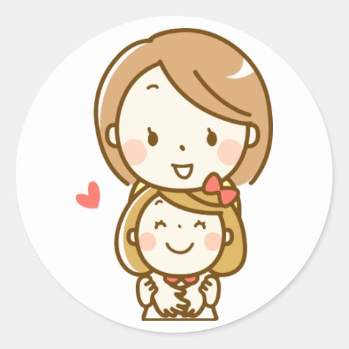 Happy Mother and Daughter Hugging parent love Classic Round Sticker