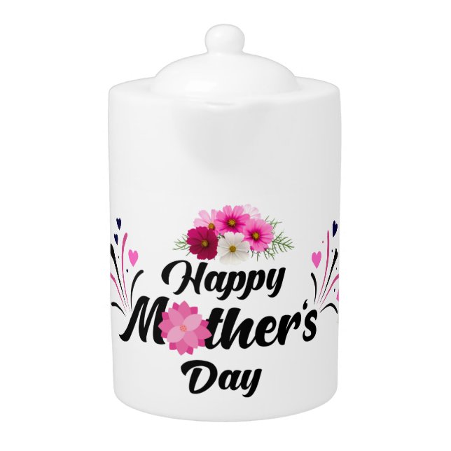 Happy Mother day unique modern design for gift Teapot (Front)