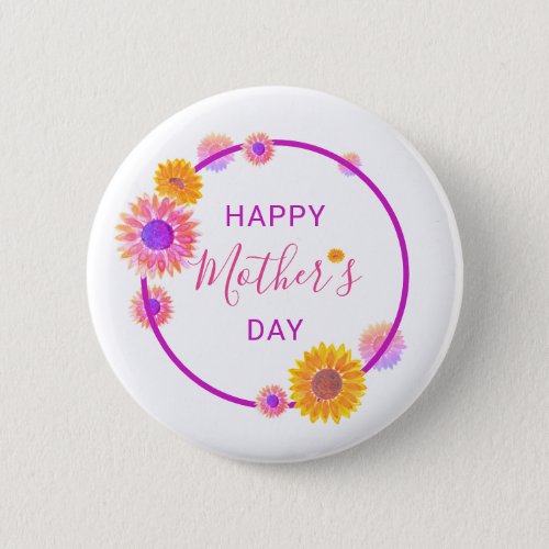 Happy Mothers Day Pink Floral Circle Button
