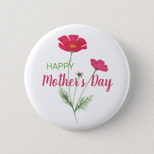 Happy Mothers Day Pink Watercolor Floral Button