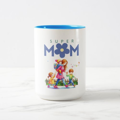 Happy motherâs day â Super mom Mug