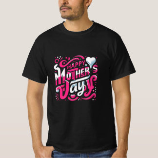 Happy Mother’s Day T-Shirt Design
