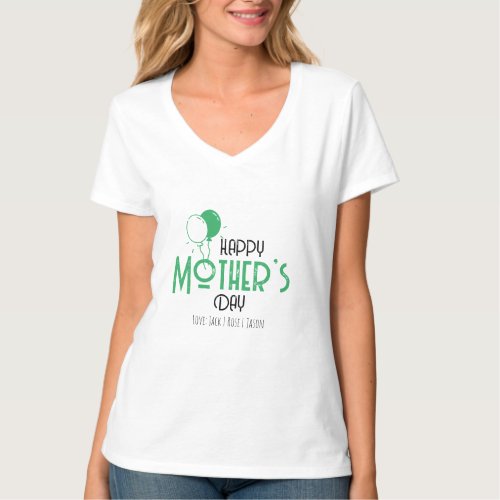 Happy Mothers Day with Green Balloons  Names T_Shirt