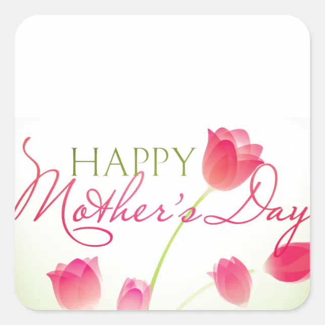 Happy Mothers Day 2013 Square Sticker | Zazzle