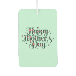 Happy Mothers Day Air Freshener