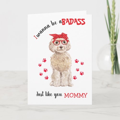 Happy Mothers Day Badass Blond Labradoodle Dog Card
