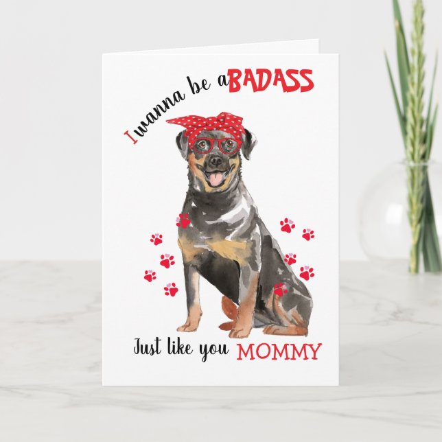 Happy Mother's Day Badass from Rottweiler Dog Card (Front)
