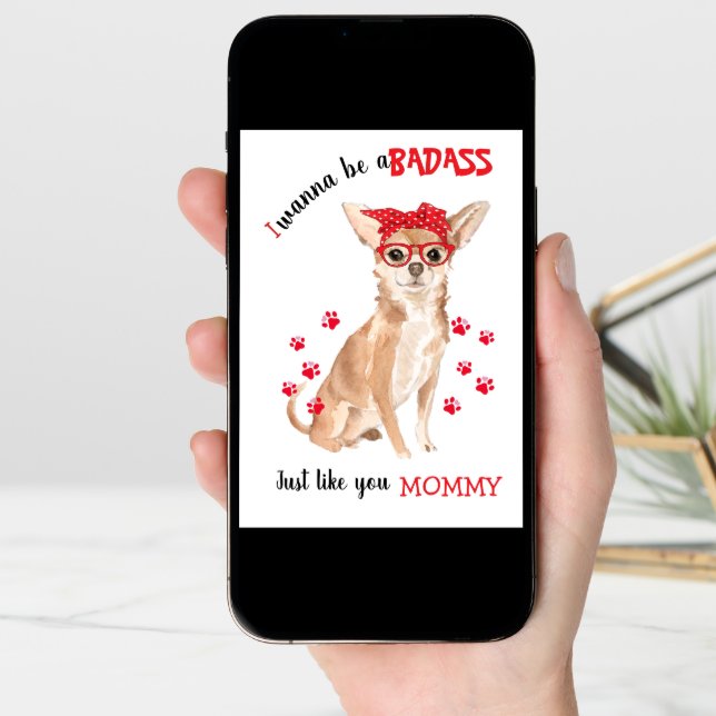 Happy Mother's Day Badass from your Chihuahua Dog Card (Front Digital)