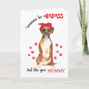 Happy Mother's Day Badass your Boxer Dog Card