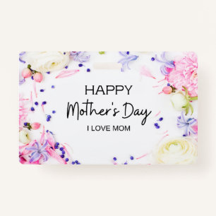 HAPPY MOTHERS DAY BADGE