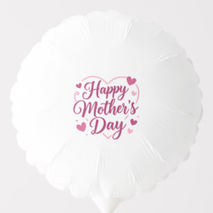 Happy Mother's Day Balloon