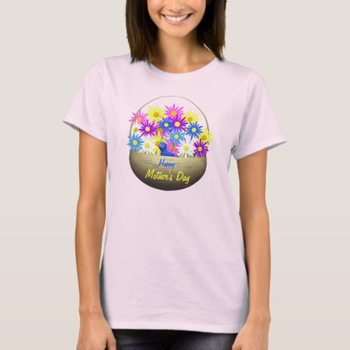 Happy Mothers Day Basket of Daisies and Blue Bird T_Shirt