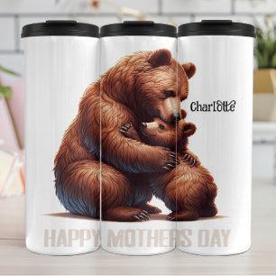 Happy Mother's Day: Bear Hug Thermal Tumbler