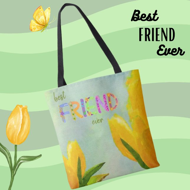 Happy Mother's Day Best Friend Ever Yellow Tulips Tote Bag (Creator Uploaded)