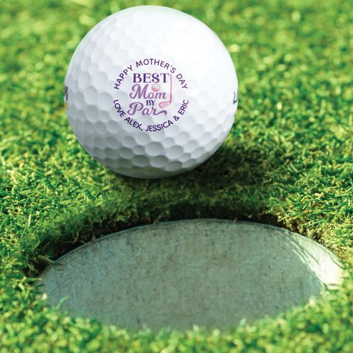 Happy Mothers Day Best Mom By Par Personalized Golf Balls