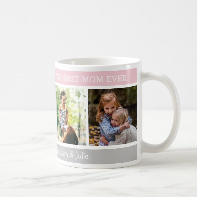 Happy Mother's Day Best Mom Ever  4 Photo Collage Coffee Mug (Right)