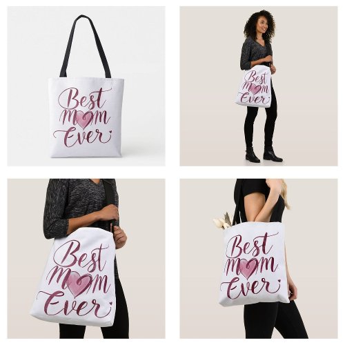 Happy Mothers Day Best Mom Ever Tote Bag