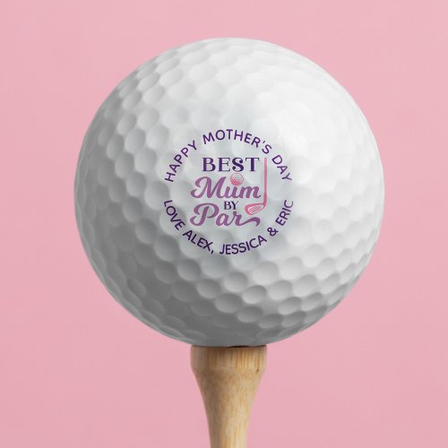 Happy Mothers Day Best Mum By Par Personalized Golf Balls