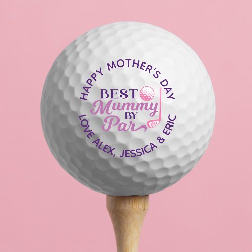 Happy Mothers Day Best Mummy By Par Personalized Golf Balls