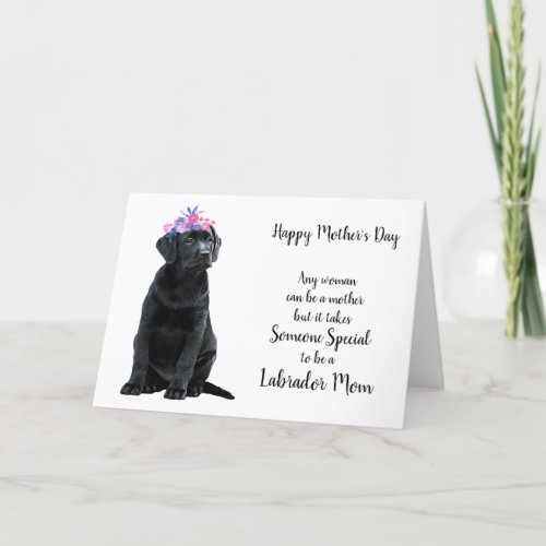 Happy Mothers Day Black Lab Dog _ Labrador Mom Holiday Card