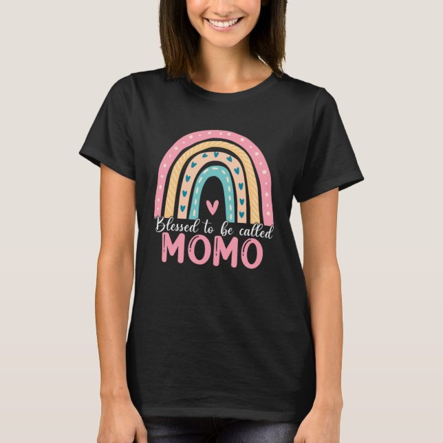 Happy Mothers Day Blessed To Be Called Momo Rainbo T-Shirt (Front)