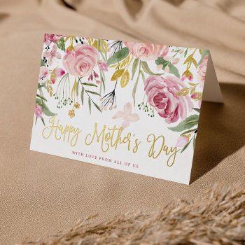 Happy Mother's Day | Blush Pink Flowers And Gold Foil Holiday Card by christine592 at Zazzle