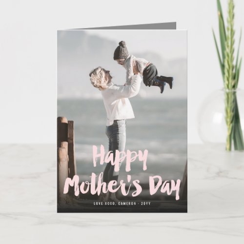 Happy Mothers Day Bold Brush Script Modern Photo Card