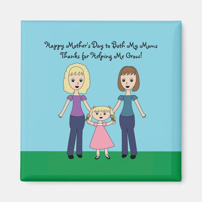 Happy Mothers Day Both Moms Cute Personalize Grow Magnet (Front)