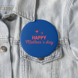 Happy Mother's Day Button
