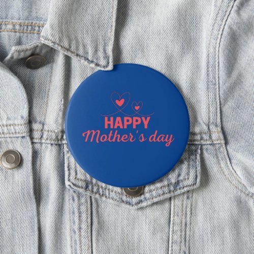 Happy Mothers Day Button