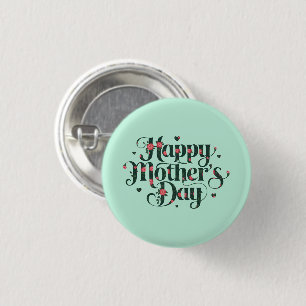Happy Mothers Day Button