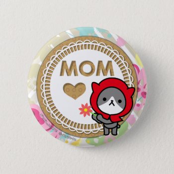 Happy Mother's Day Button - Kitty by HIBARI at Zazzle