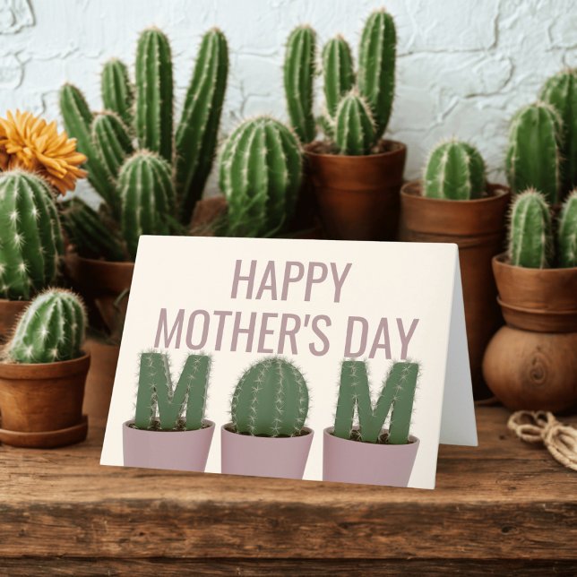 Happy Mother's Day Card For Cactus Enthusiasts (For the Mom who loves Cacti! Happy Mother's Day! 🌱🌵❤)