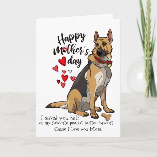 Happy Mothers Day Card from Your German Shepherd