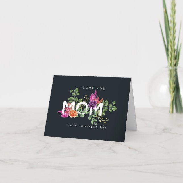 Happy Mother's Day Card "I Love You Mom" Floral (Front)