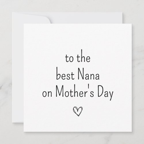 Happy Mothers day card the best Nana