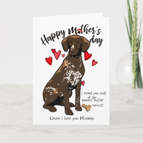 Happy Mothers Day Card _ Your Short haired Pointer