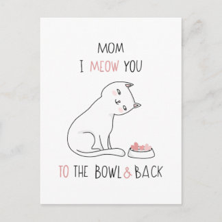 Happy Mother's Day Cat Mom to the Moon and back Postcard