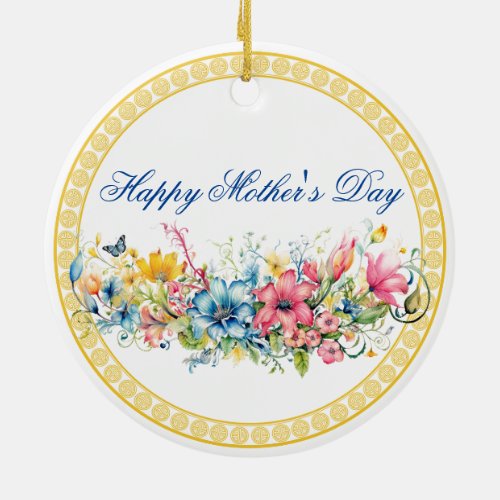 Happy Mothers Day Ceramic Ornament