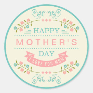 Happy Mother's Day - Chic Teal Cream Pink Floral Classic Round Sticker