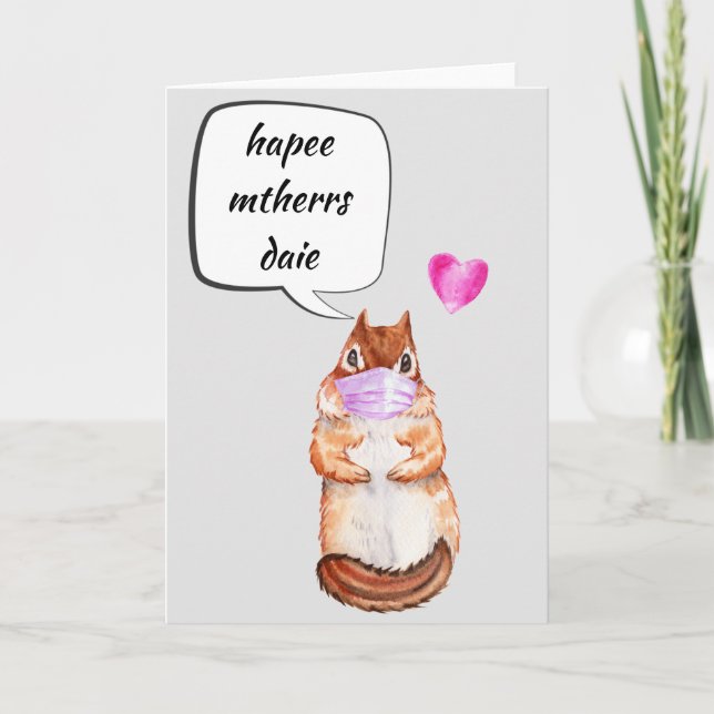 Happy Mother's Day Chipmunk  Face Mask Card (Front)